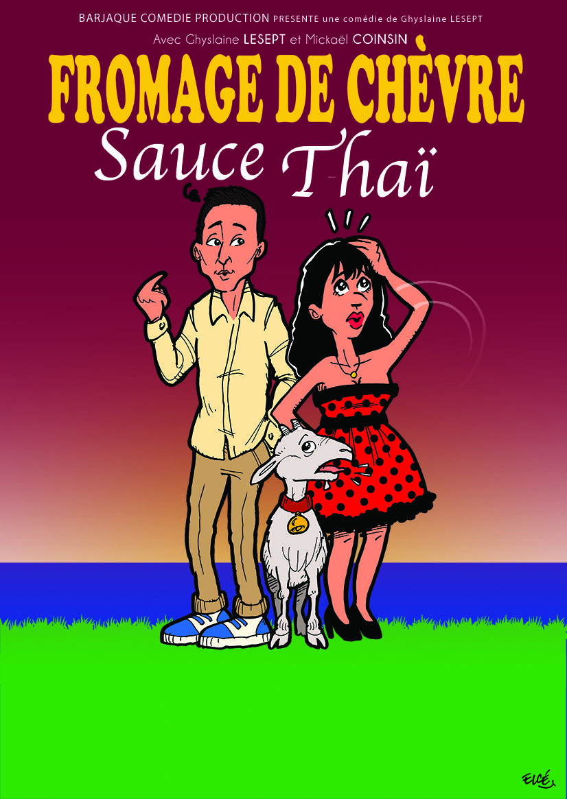 Spectacle – Fromage de chèvre sauce thaï (Réveillon St Sylvestre) à Toulon - 0