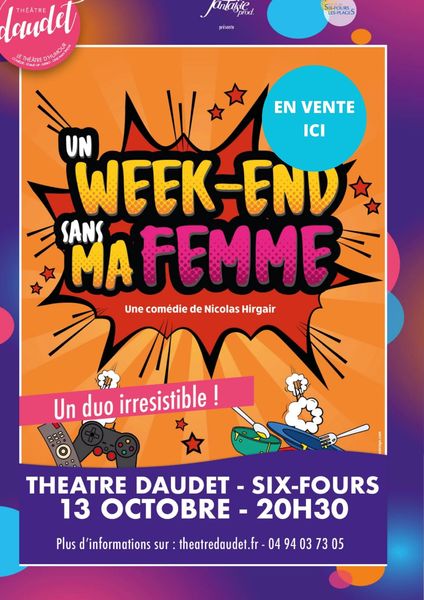 Comédie « Un week-end sans ma femme » à Six-Fours-les-Plages - 0